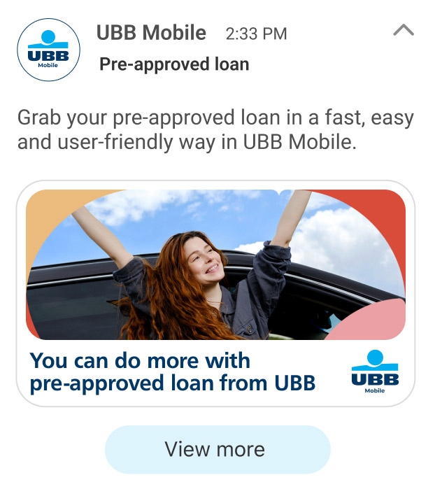 Get your preapproved loan quickly and easily via UBB Mobile.